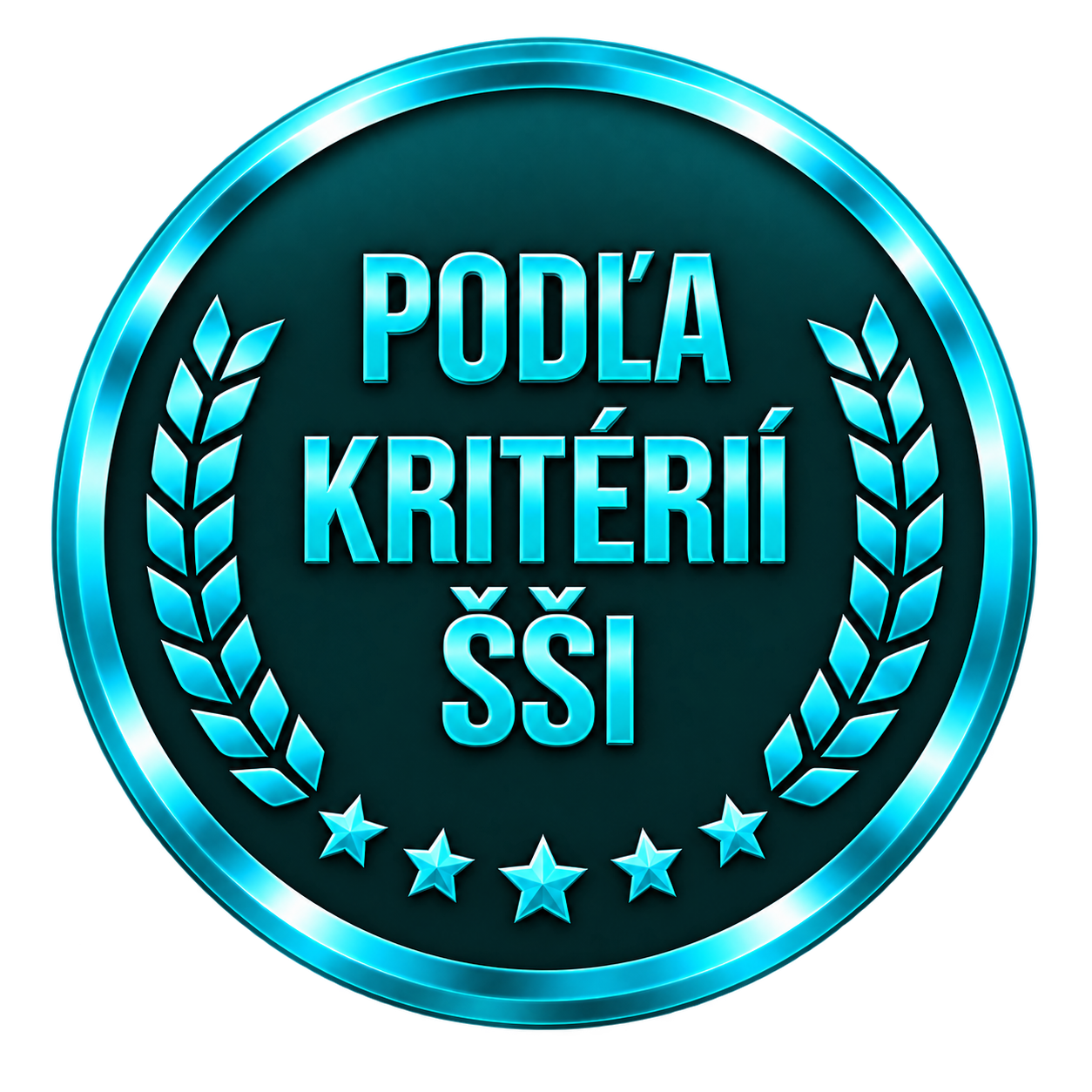 PODĽA KRITÉRIÍ ŠŠI